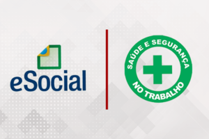 SST-Saúde e Segurança no Trabalho/Esocial